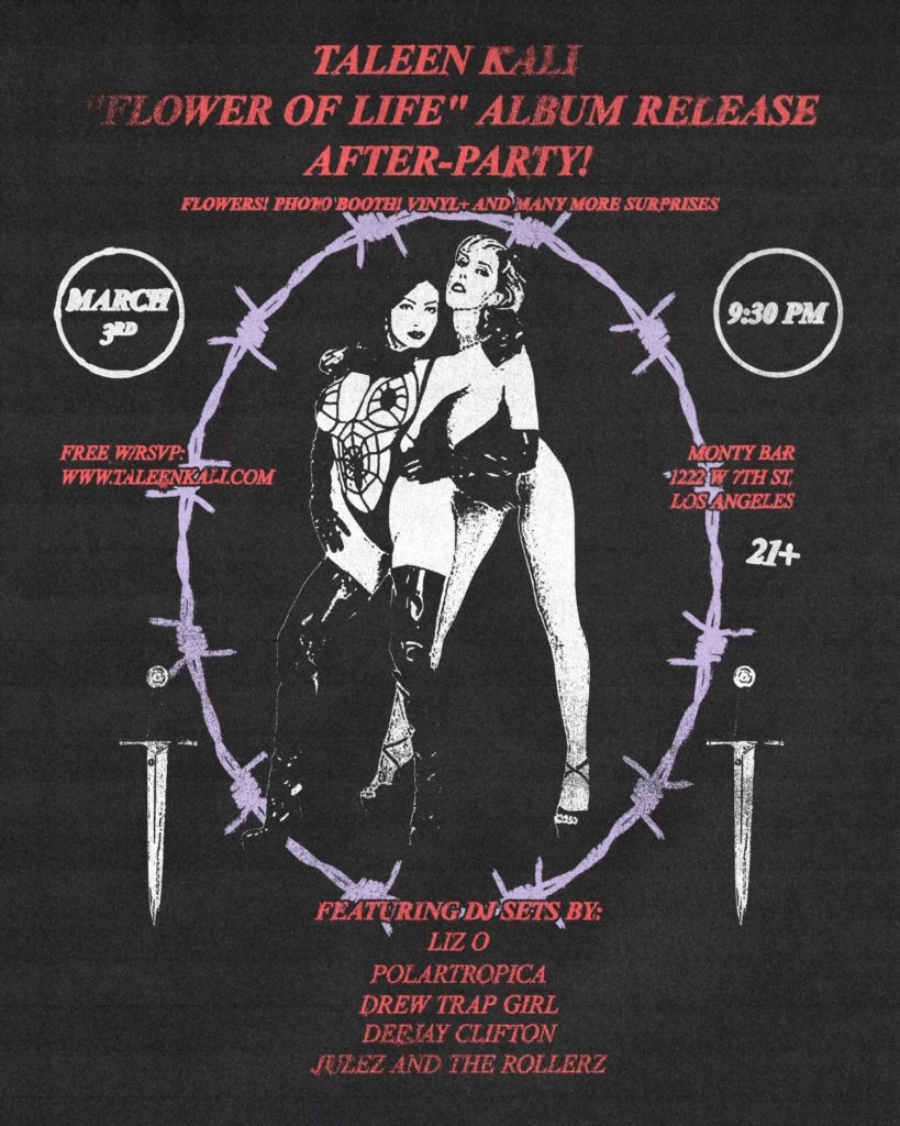 Taleen Kali Flower of Life Afterparty March 3 The Monty DTLA DJs Liz O. Polartropica, Drew Trap Girl, Clifton, Julez and the Rollerz