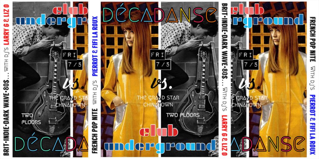 Decadence x Underground at Grand Star Jazz Club on Friday, July 5 with DJs Larry G., Liz O. Pierrot and Fife Laroux